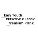 Колекція Easy Touch CREATIVE GLOSSY Premium Plank